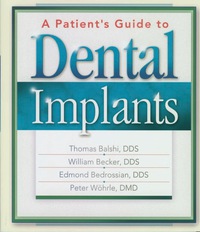 Cover image: A Patient's Guide to Dental Implants 9781886039650