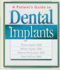 Imagen de portada: A Patient's Guide to Dental Implants 9781886039650
