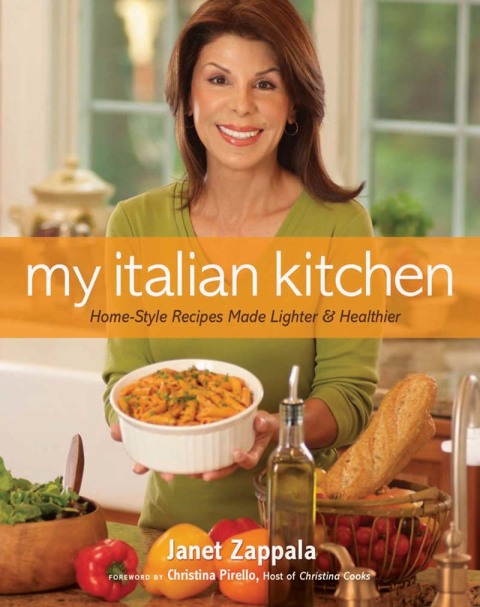 My Italian Kitchen: Home-Style Recipes Made Lighter & Healthier - FULL INSTANT DOWNLOAD | PDF DOCX EPUB