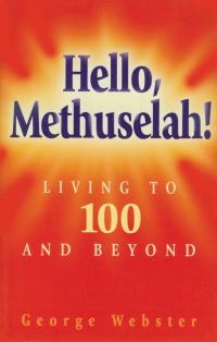 Cover image: Hello Methuselah! 1st edition 9781886039254