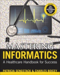 Cover image: Mastering Informatics: A Healthcare Handbook for Success 9781938835667
