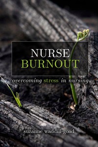 Cover image: Nurse Burnout: Overcoming Stress in Nursing 9781938835889