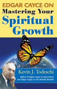 Cover image: Edgar Cayce on Mastering Your Spiritual Growth 9780984567256