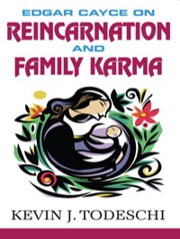 Cover image: Edgar Cayce on Reincarnation and Family Karma 9780984567232