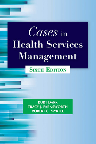 Cover image: Cases in Health Services Management 6th edition 9781938870620