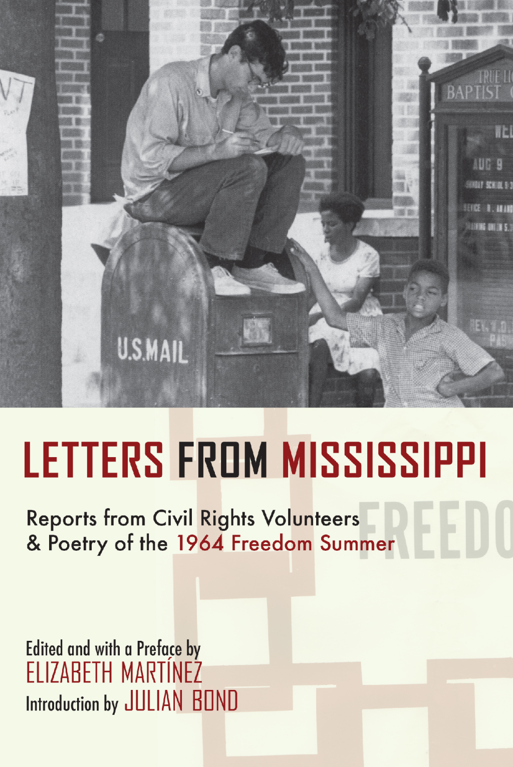 Letters from Mississippi Reports from Civil Rights Volunteers & Poetry of the 1964 Freedom Summer