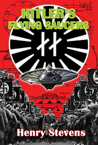 صورة الغلاف: Hitler's Flying Saucers 9781935487913