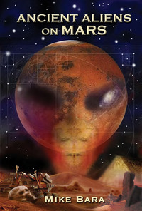 Cover image: Ancient Aliens on Mars 9781935487890