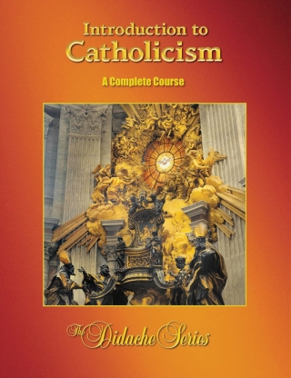 表紙画像: Introduction to Catholicsm: A Complete Course 2nd edition 9781936045617