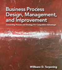 Cover image: Business Process Design, Management, and Improvement 1st edition 9781939297037