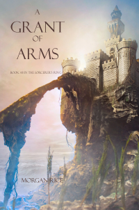 Cover image: A Grant of Arms (Book #8 in the Sorcerer's Ring)