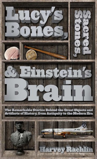 Cover image: Lucy's Bones, Sacred Stones, & Einstein's Brain 9780805064063