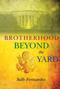 Imagen de portada: Brotherhood Beyond the Yard 1st edition 9781939447036