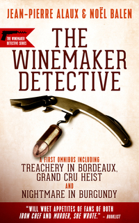 Omslagafbeelding: Winemaker Detective Mysteries: An Omnibus 9781939474582