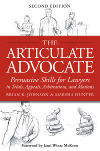 Cover image: The Articulate Advocate 9781939506078