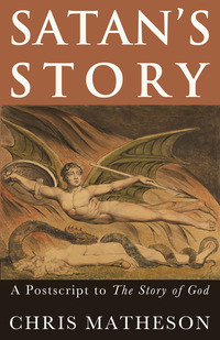 Imagen de portada: Satan's Story: A Postscript to the Story of God 1st edition