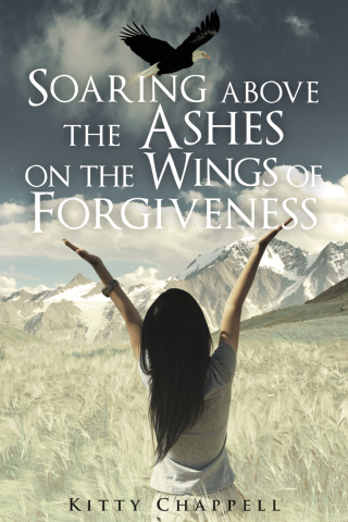 Titelbild: Soaring Above the Ashes on the Wings of Forgiveness