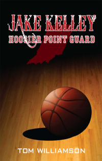Imagen de portada: Jake Kelley: Hoosier Point Guard