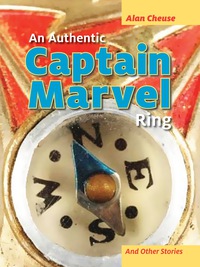 Immagine di copertina: An Authentic Captain Marvel Ring and Other Stories 9781939650092