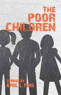 Imagen de portada: The Poor Children 1st edition 9781939650184