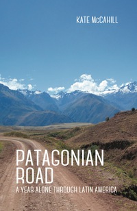 Cover image: Patagonian Road 1st edition 9781939650542