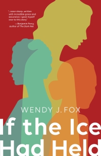 Titelbild: If the Ice Had Held 9781939650917