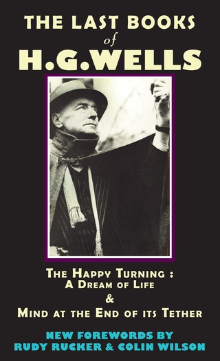 Cover image: The Last Books of H.G. Wells 9780976684312