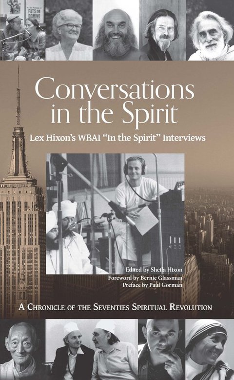 Conversations in the Spirit: Lex Hixon's WBAI 'In the Spirit' Interviews: A Chronicle of the Seventies Spiritual Revolution - FULL INSTANT DOWNLOAD | PDF DOCX EPUB