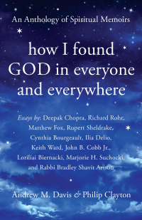 Omslagafbeelding: How I Found God in Everyone and Everywhere 9781939681881