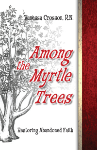 表紙画像: Among the Myrtle Trees