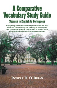 Cover image: A Comparative Vocabulary Guide: Spanish to English to Portuguese