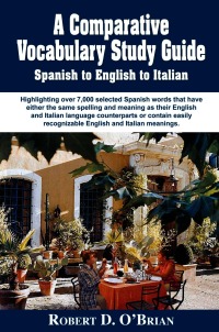 表紙画像: A Comparative Study Guide Spanish to English to Italian