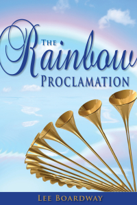 صورة الغلاف: The Rainbow Proclamation