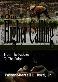 Cover image: Our Higher Calling