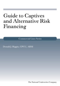Imagen de portada: Guide to Captives and Alternative Risk Financing 9781939829108