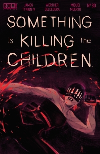 Cover image: Something is Killing the Children #30 9781939867735