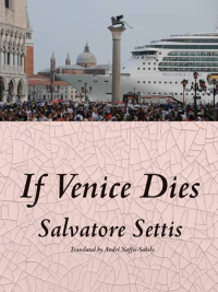 Cover image: If Venice Dies 9781939931375