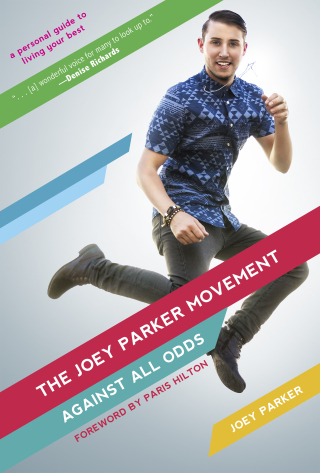 Cover image: The Joey Parker Movement: Against All Odds 1st edition 9781939967282