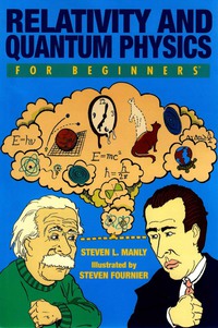 Imagen de portada: Relativity and Quantum Physics For Beginners 9781934389423