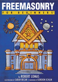 Immagine di copertina: Freemasonry For Beginners 9781939994561