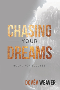 Cover image: Chasing Your Dreams 9781940002859