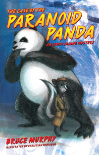 Omslagafbeelding: The Case of the Paranoid Panda: An Irwin LaLune Mystery 9781940021096