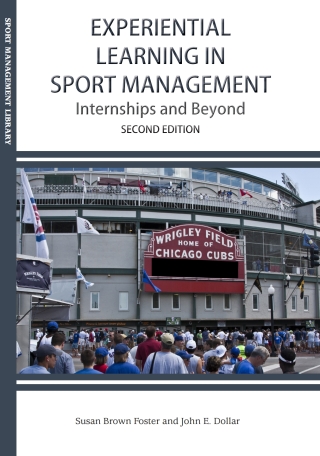 Cover image: Experiential Learning in Sport Management: Internships and Beyond 2nd edition 9781940067247