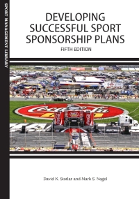 Cover image: Developing Successful Sport Sponsorship Plans 5th edition 9781940067308