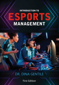 Cover image: Introduction to Esports Management 1st edition 9781940067766