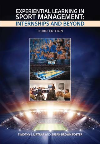 Cover image: Experiential Learning in Sport Management: Internships and Beyond 3rd edition 9781940067858