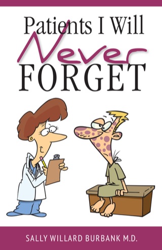 Cover image: Patients I Will Never Forget 9781940262352