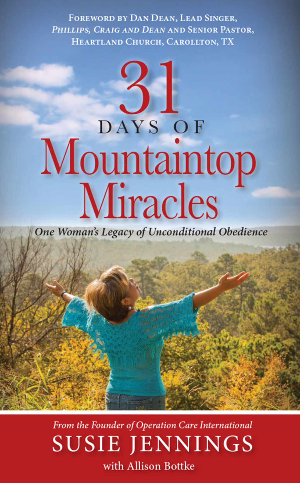 31 Days of Mountaintop Miracles One Woman’s Legacy of Unconditional Obedience