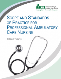 Cover image: Scope and Standards Of Practice For Professional Ambulatory Care Nursing  10th edition 9781940325798