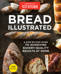 Cover image: Bread Illustrated 9781940352602